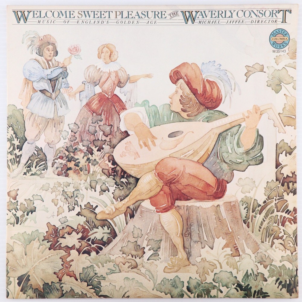 The Waverly Consort, Michael Jaffee, Welcome Sweet Pleasure 1979 LP Vinyl Record